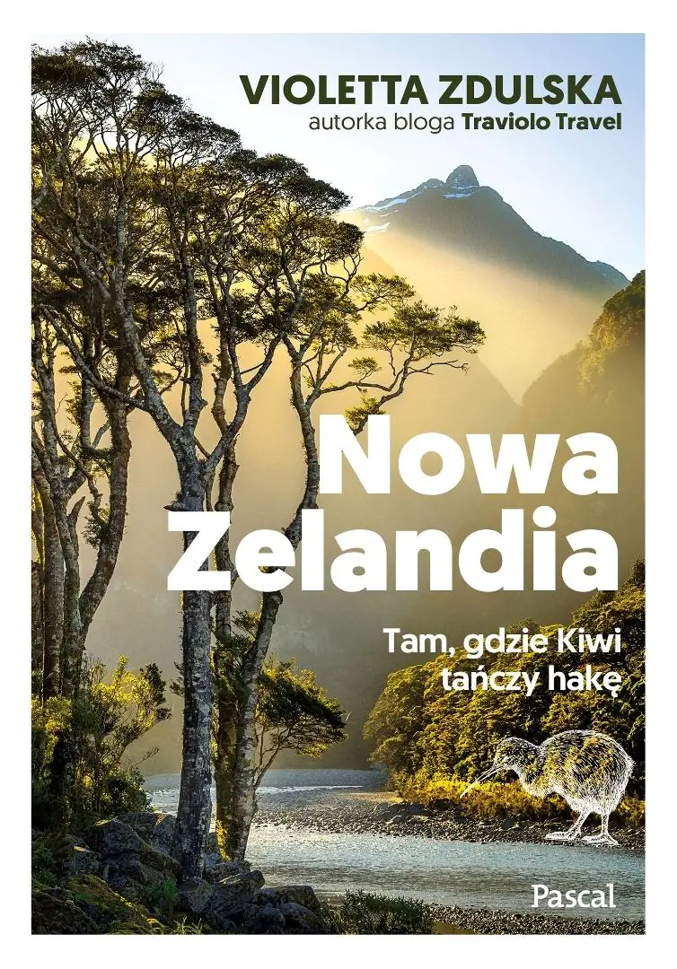 Książka - Nowa Zelandia. Tam, gdzie Kiwi tańczy hakę