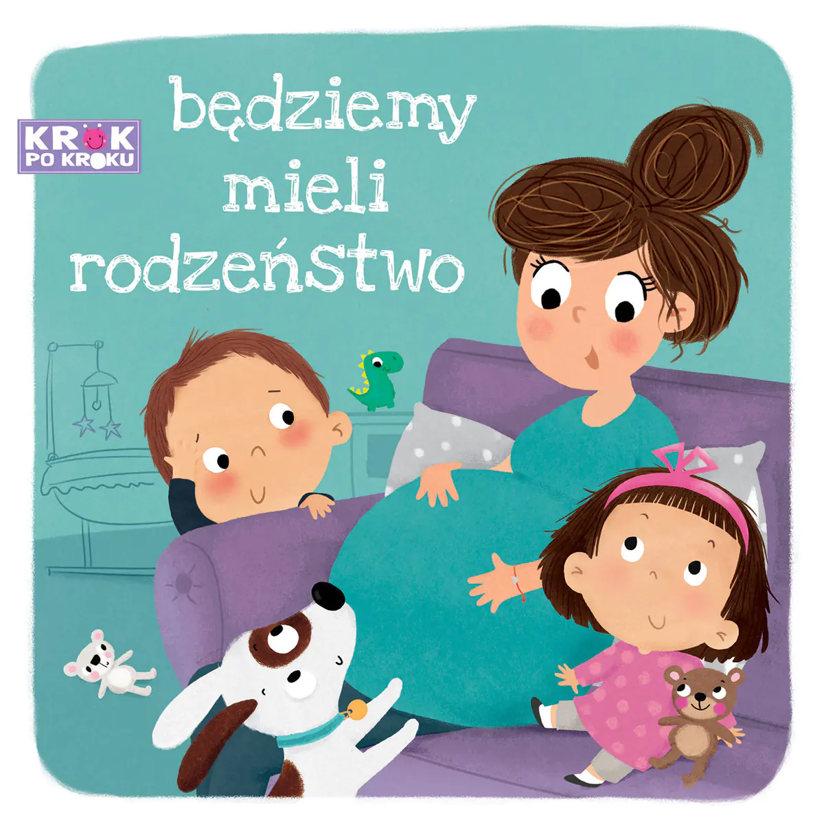Książka - Krok po kroku. Będziemy mieli rodzeństwo