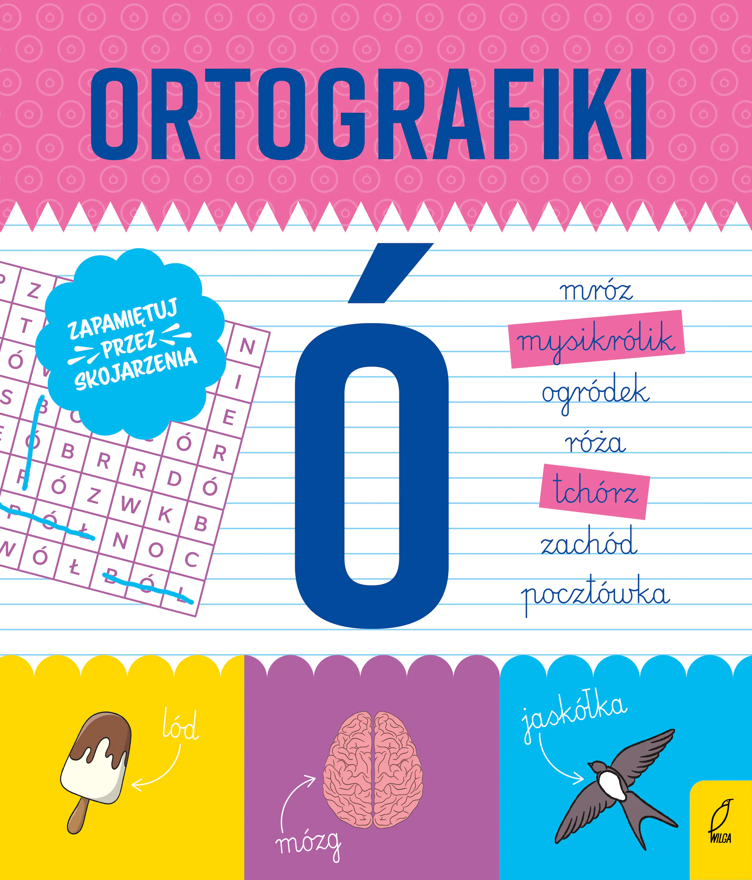 Książka - Ćwiczenia z Ó. Ortografiki