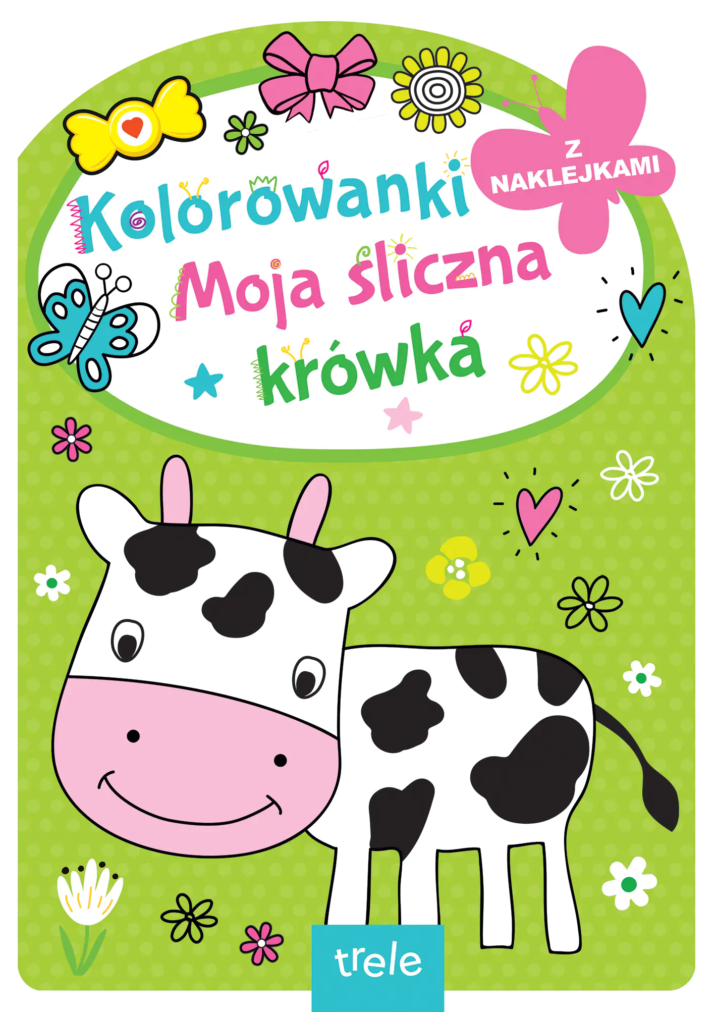Książka - Moja śliczna krówka. Kolorowanka z wykrojnikiem