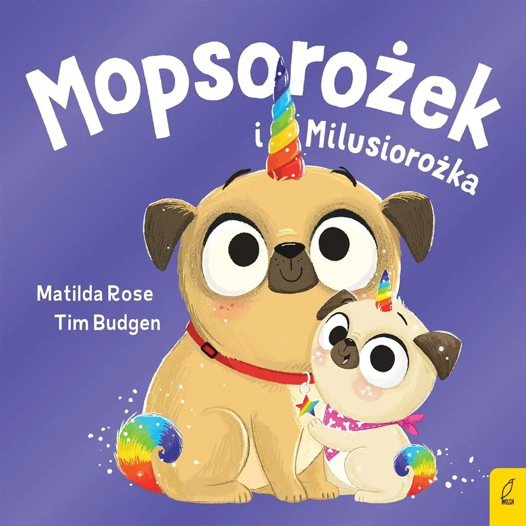 Książka - Sklepik z magicznymi zwierzętami. Mopsorożek i Milusiorożka