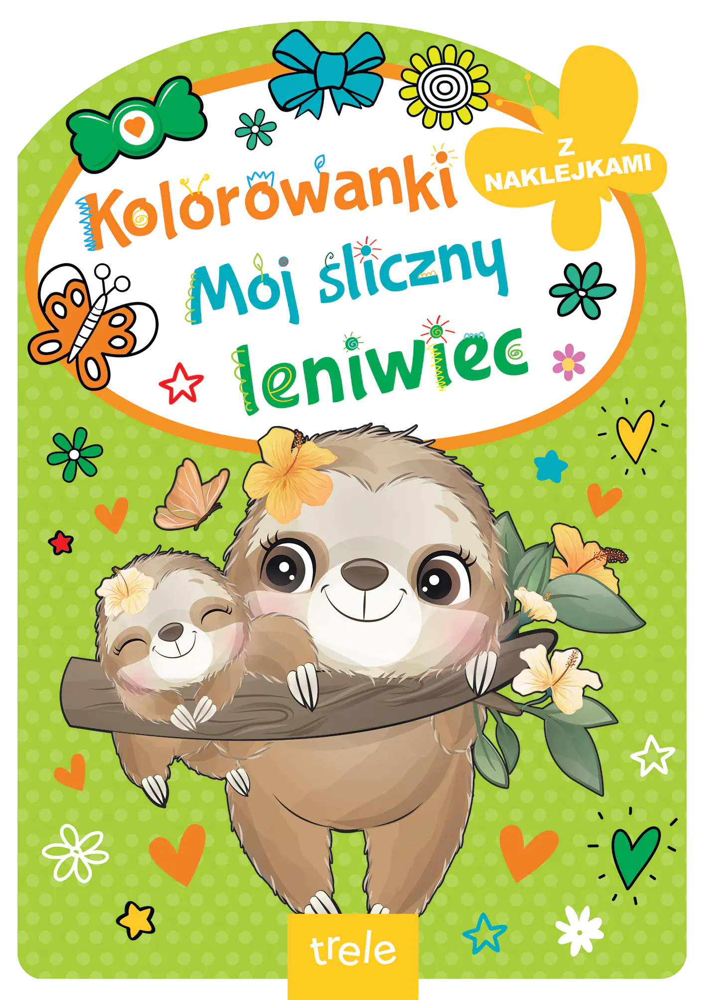 Książka - Mój śliczny leniwiec. Kolorowanka z wykrojnikiem