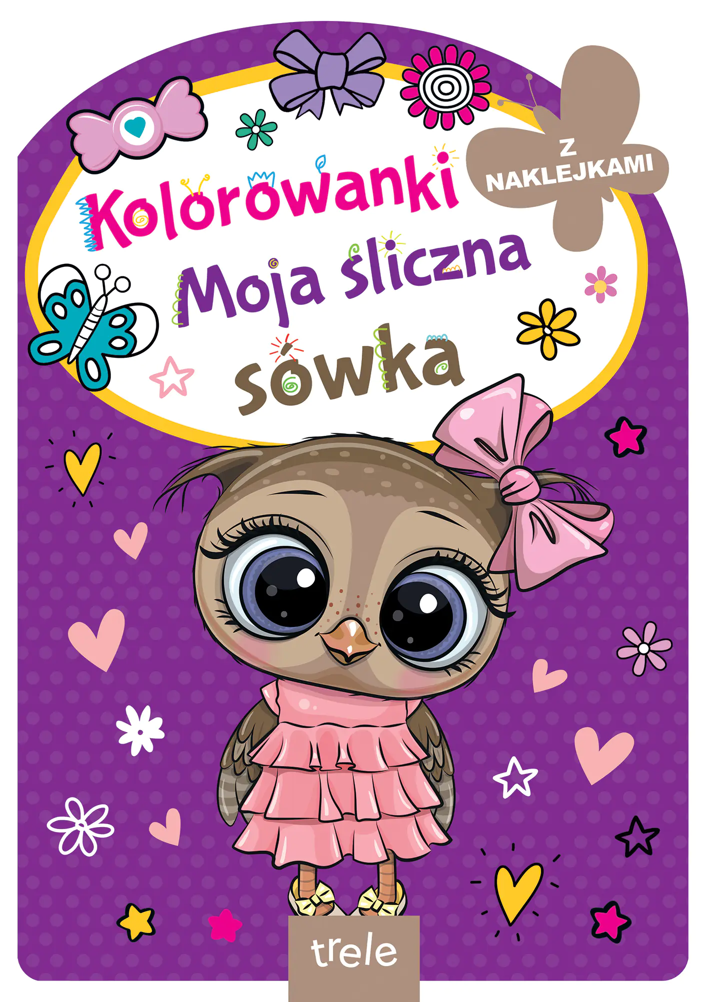 Książka - Moja śliczna sówka. Kolorowanka z wykrojnikiem