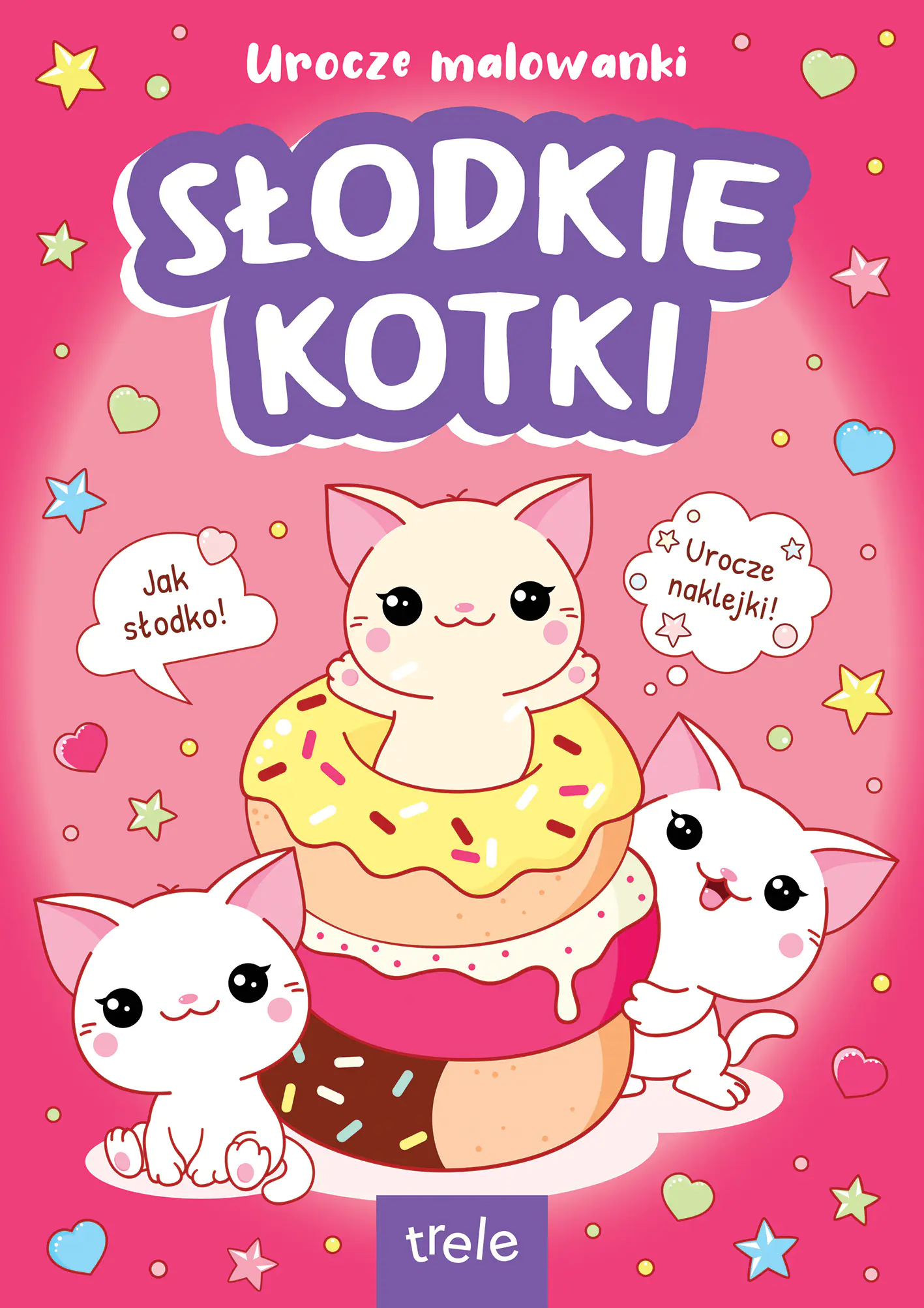 Książka - Urocze malowanki. Słodkie kotki. Urocze malowanki