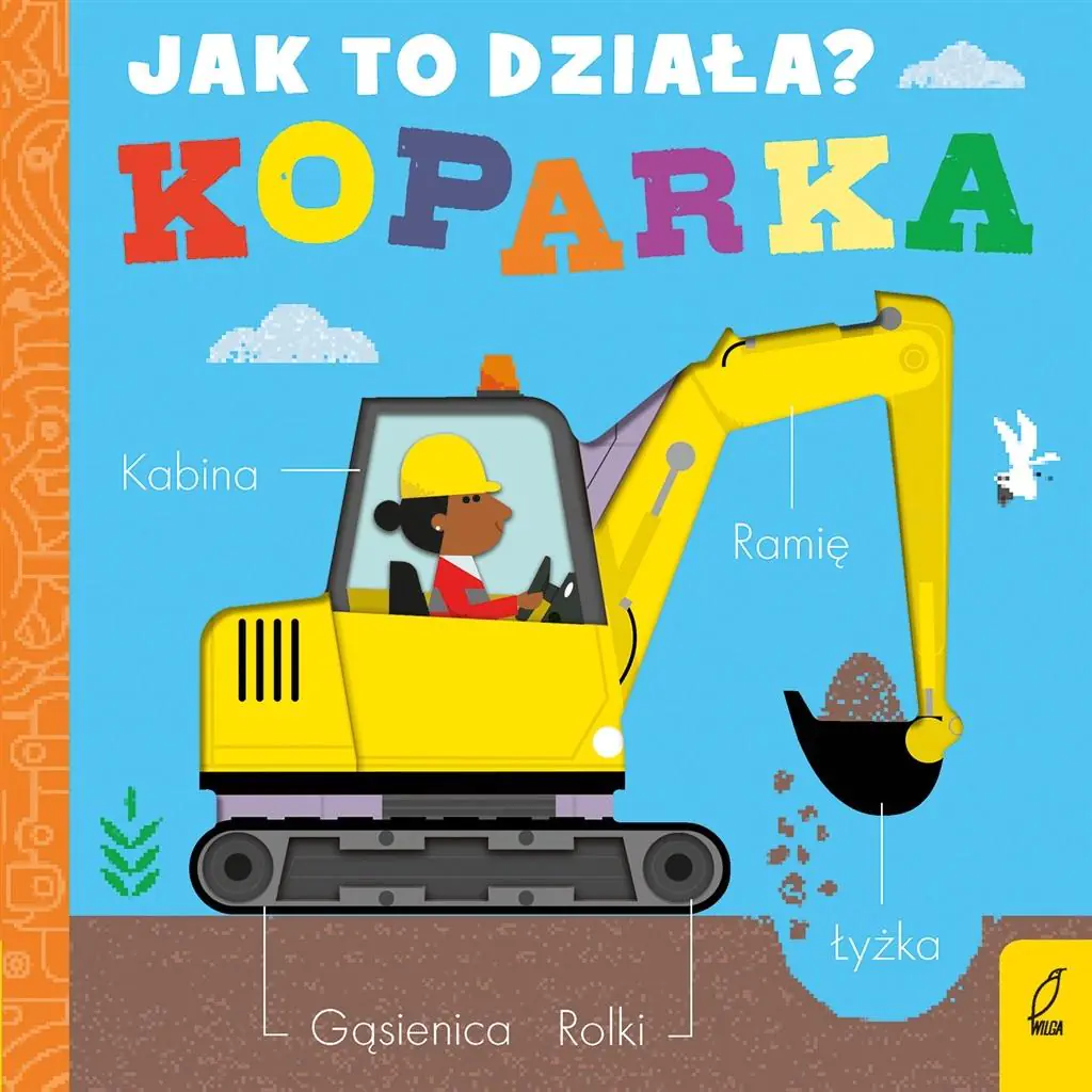 Koparka. Jak to działa?