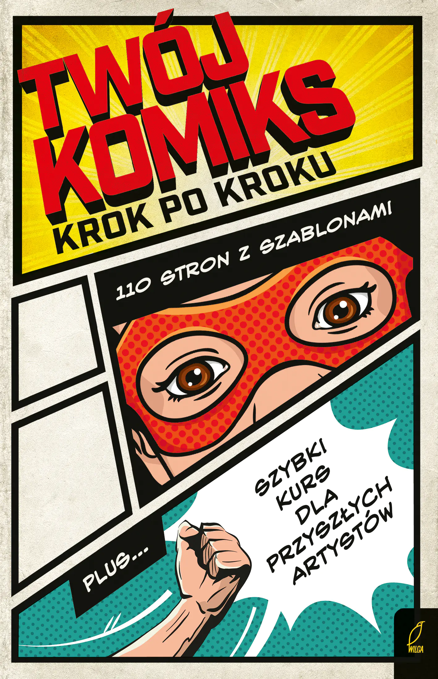 Książka - Twój komiks. Krok po kroku