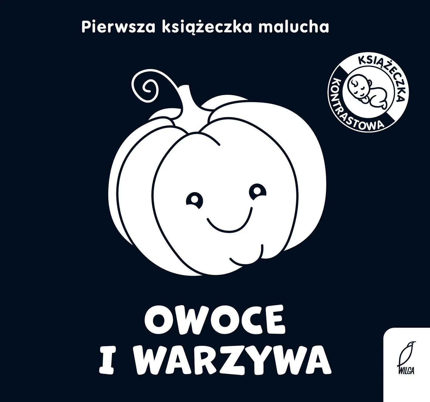 Książka - Owoce i warzywa. Pierwsza książeczka malucha