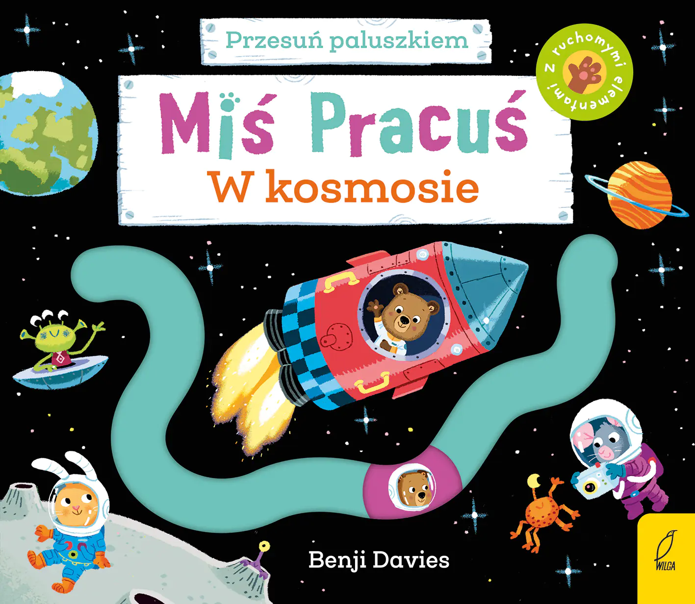 Książka - W kosmosie. Miś Pracuś. Przesuń paluszkiem
