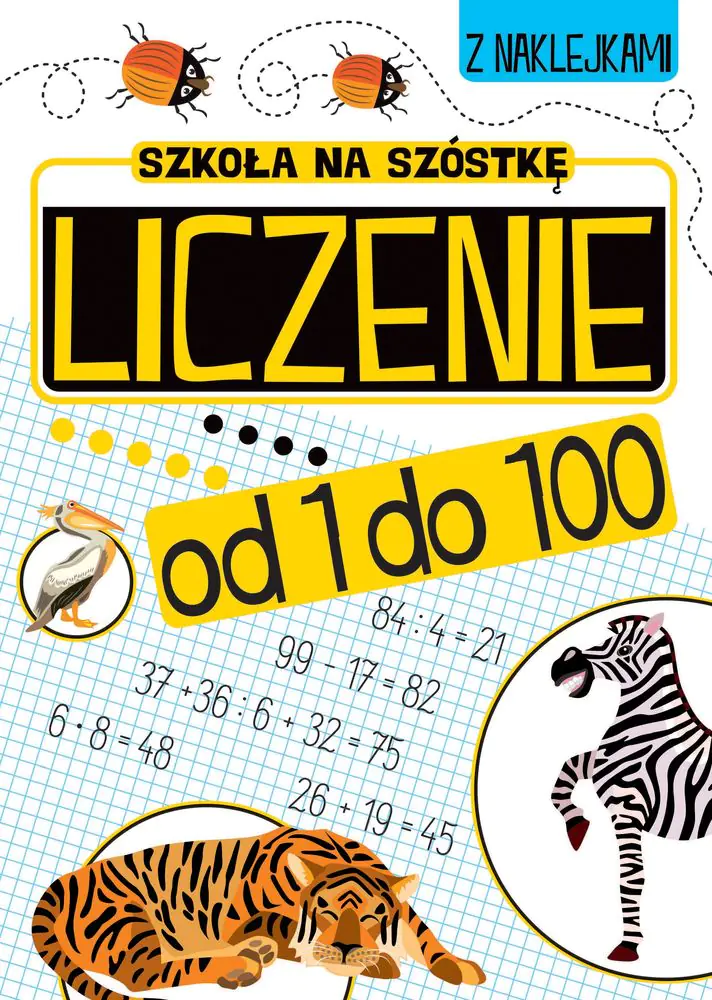 Książka - Liczenie od 1 do 100 Szkoła na szóstkę