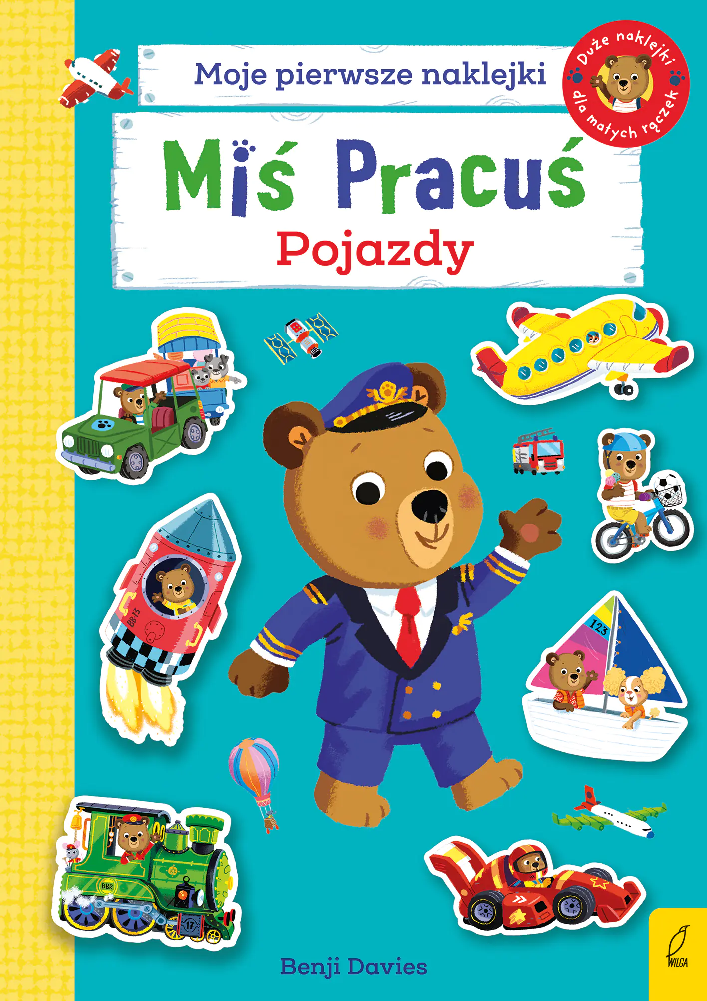 Książka - Miś Pracuś. Pojazdy. Moje pierwsze naklejki