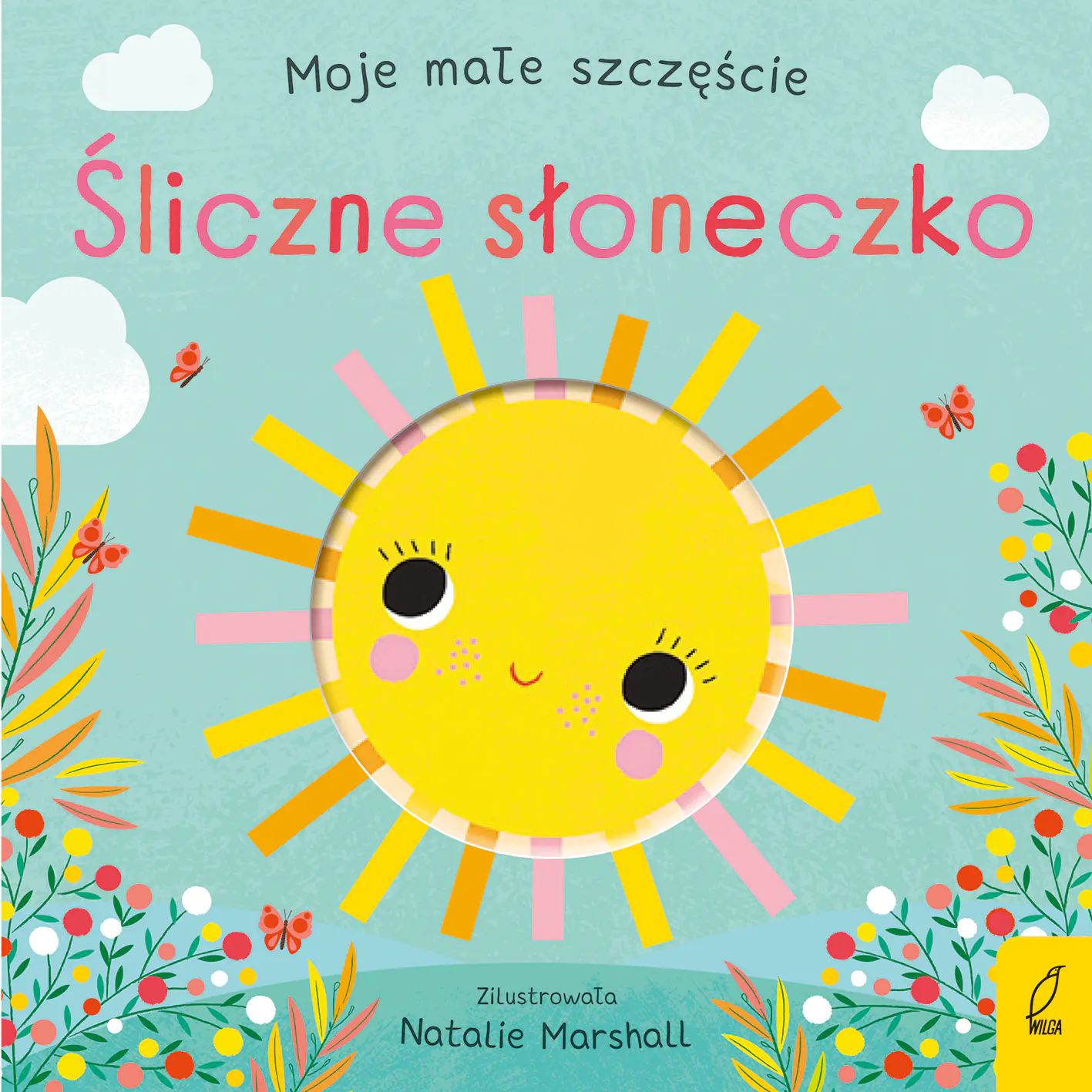 Książka - Śliczne słoneczko. Moje małe szczęście