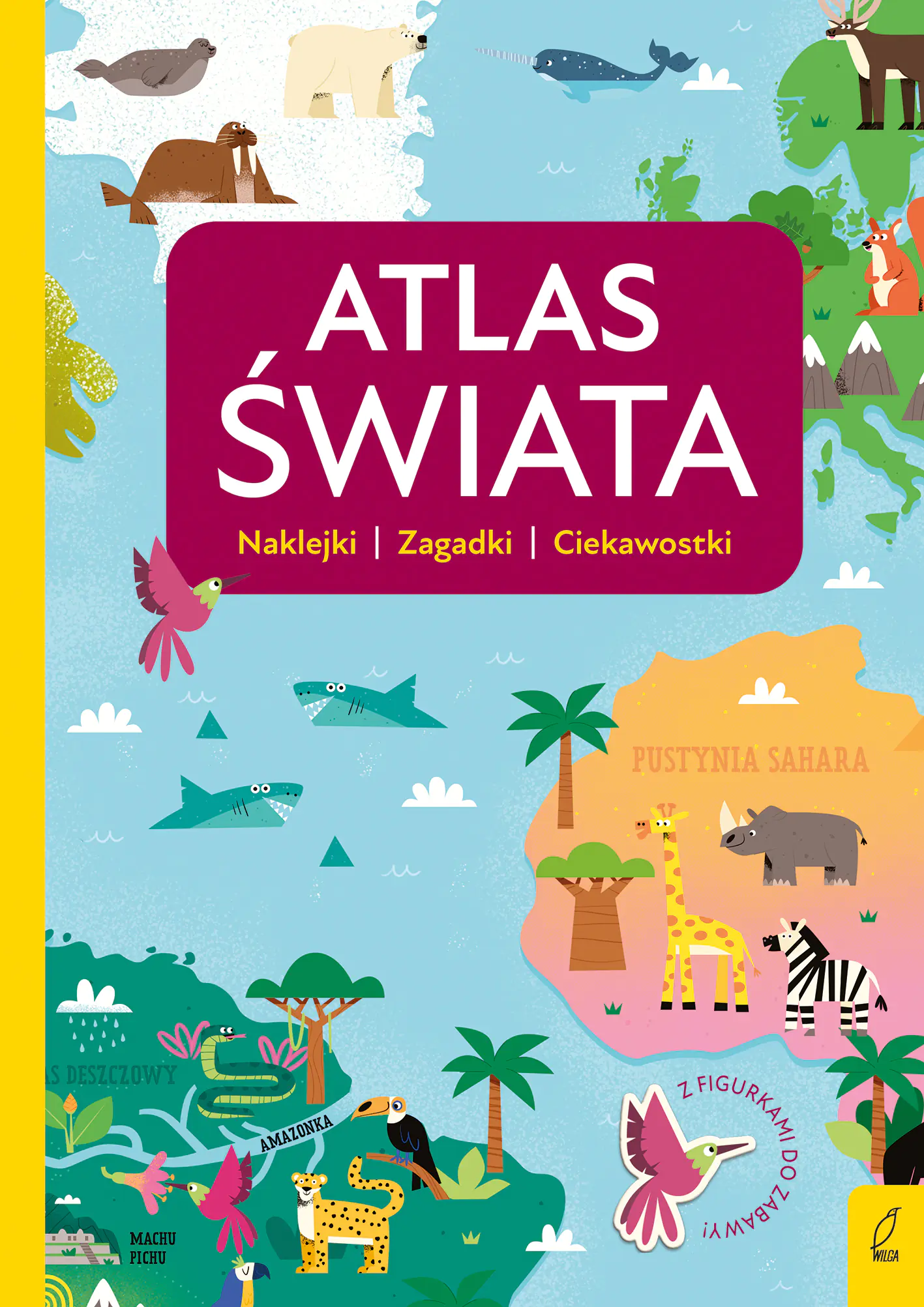 Książka - Atlas Świata. Atlas Przedszkolaka