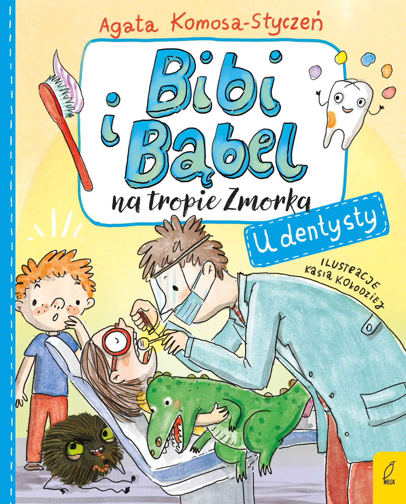 Książka - U dentysty. Bibi i Bąbel na tropie Zmorka