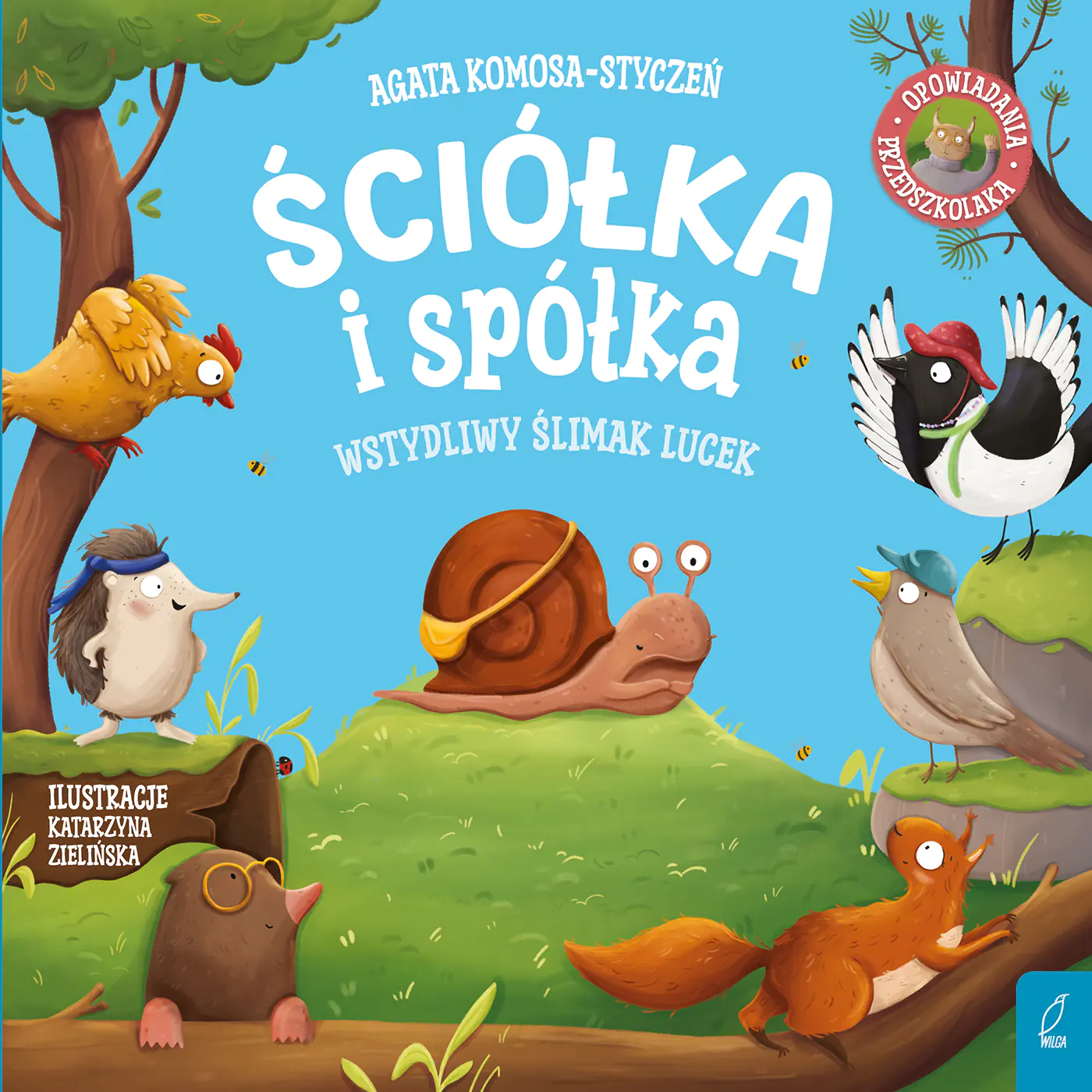 Książka - Ściółka i spółka. Wstydliwy ślimak Lucek