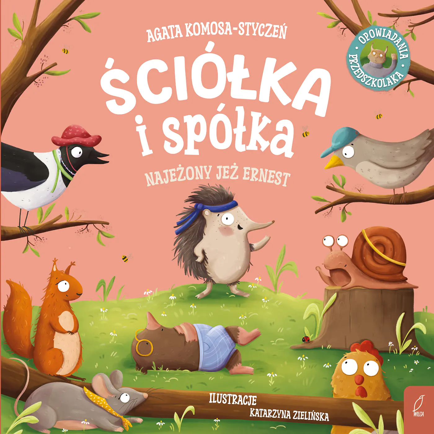 Książka - Ściółka i spółka. Najeżony jeż Ernest