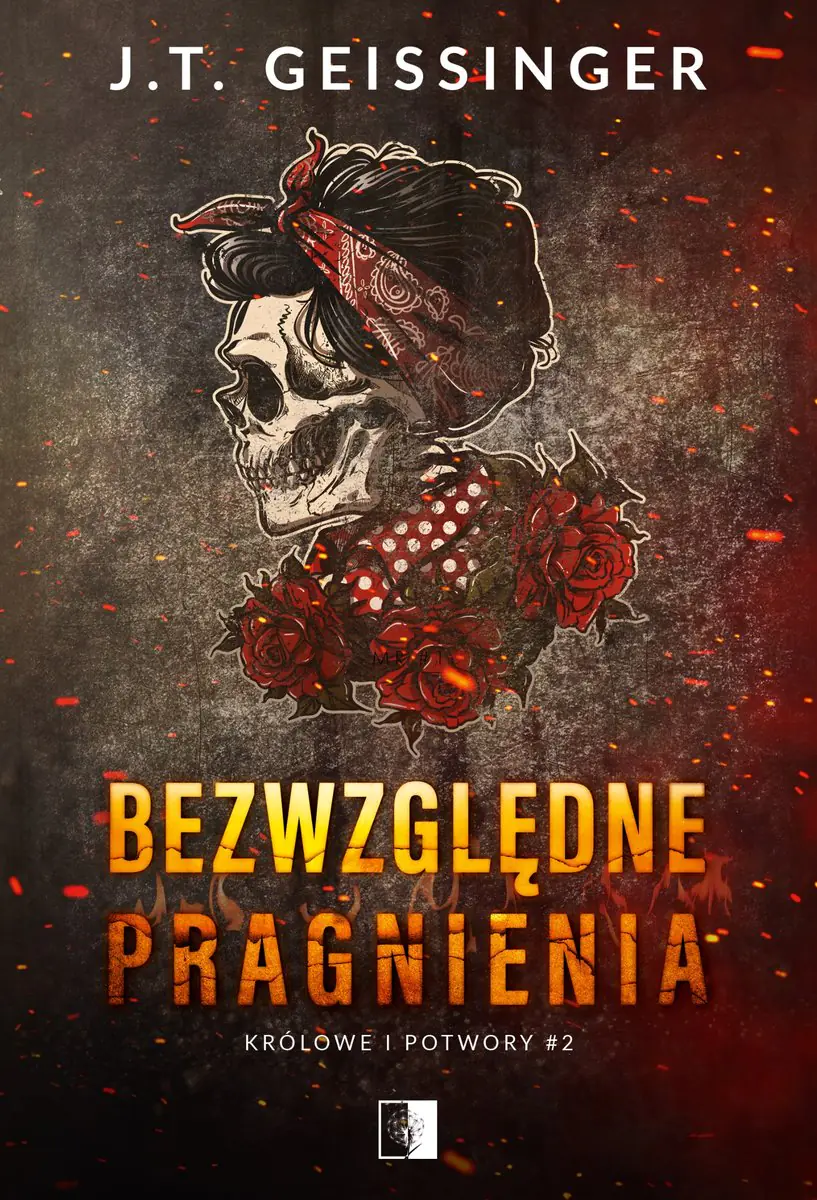 Książka - Bezwzględne pragnienia. Królowe i potwory. Tom 2