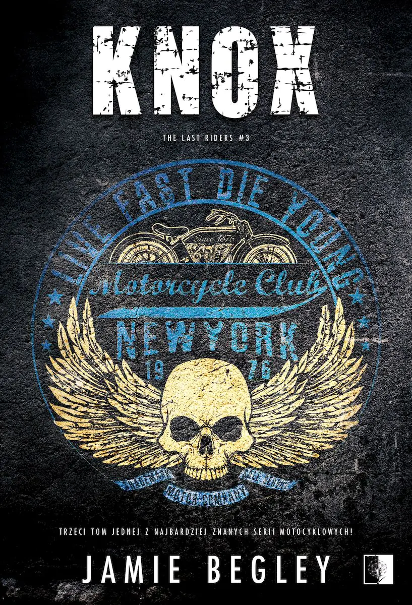 Książka - Knox. The Last Riders, Tom 3