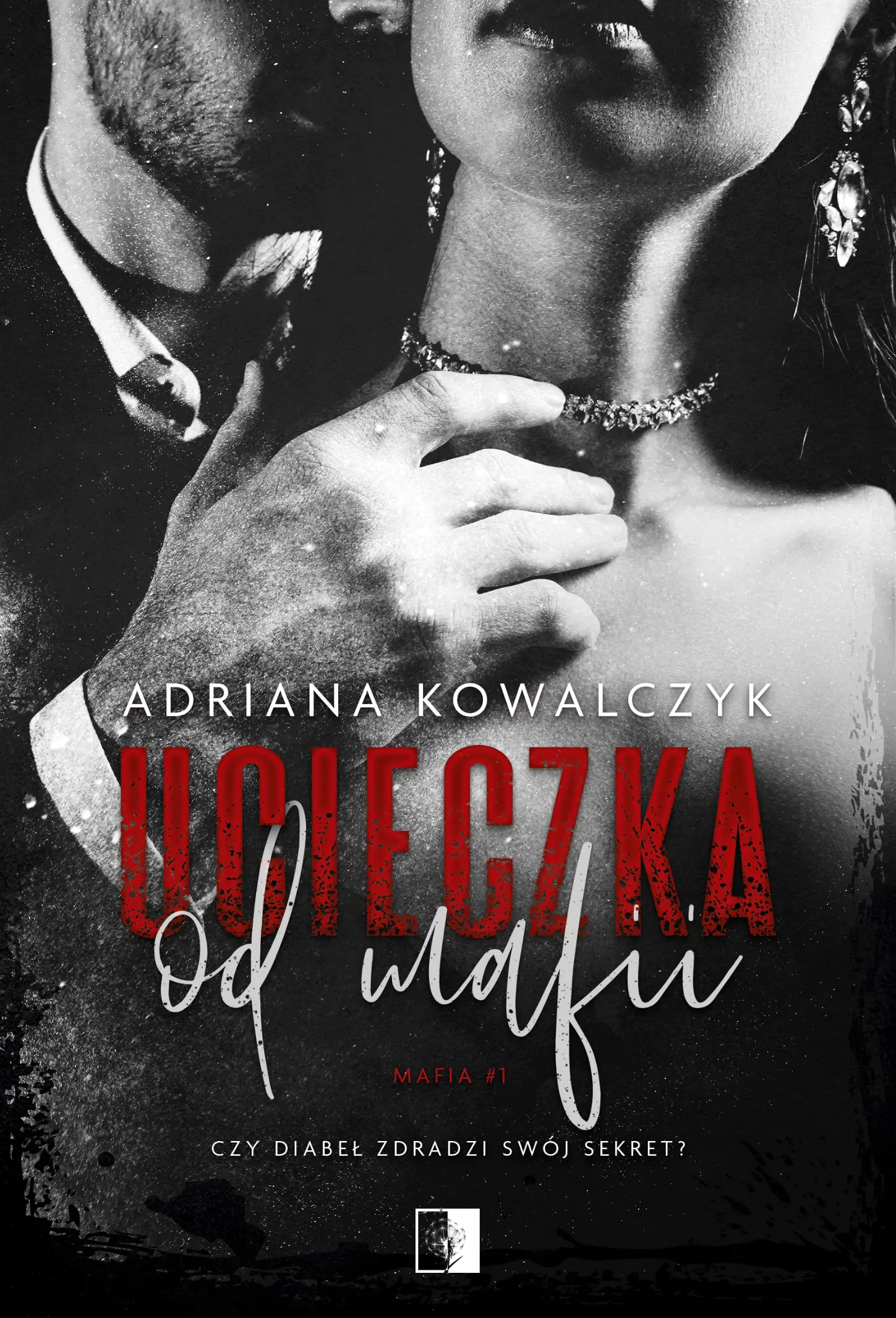 Książka - Ucieczka od mafii. Mafia. Tom 1