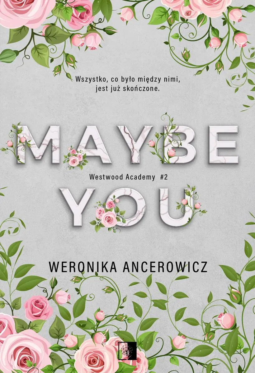 Książka - Maybe You. Westwood Academy. Tom 2