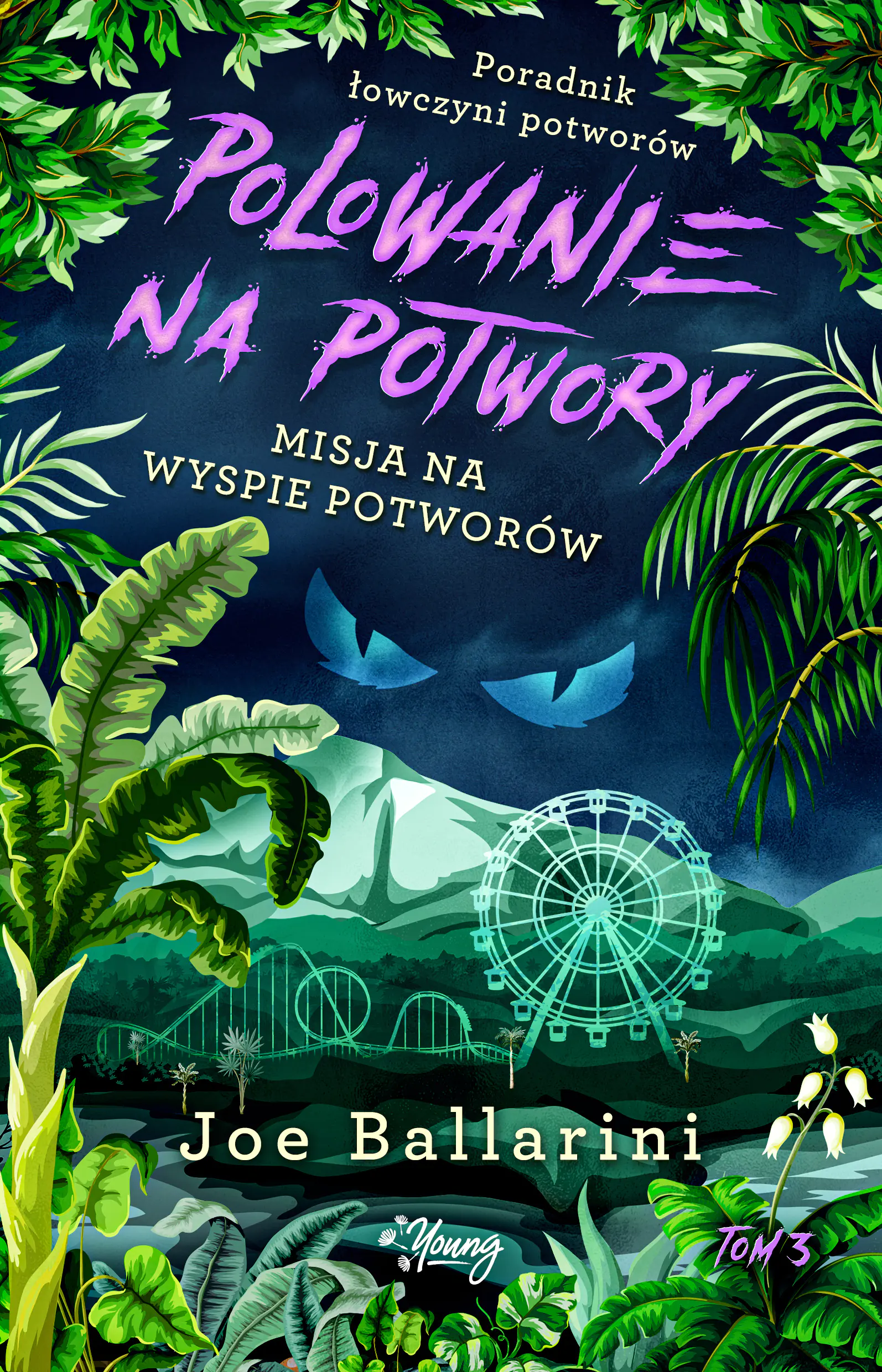 Książka - Misja na Wyspie Potworów. Poradnik łowczyni potworów. Tom 3