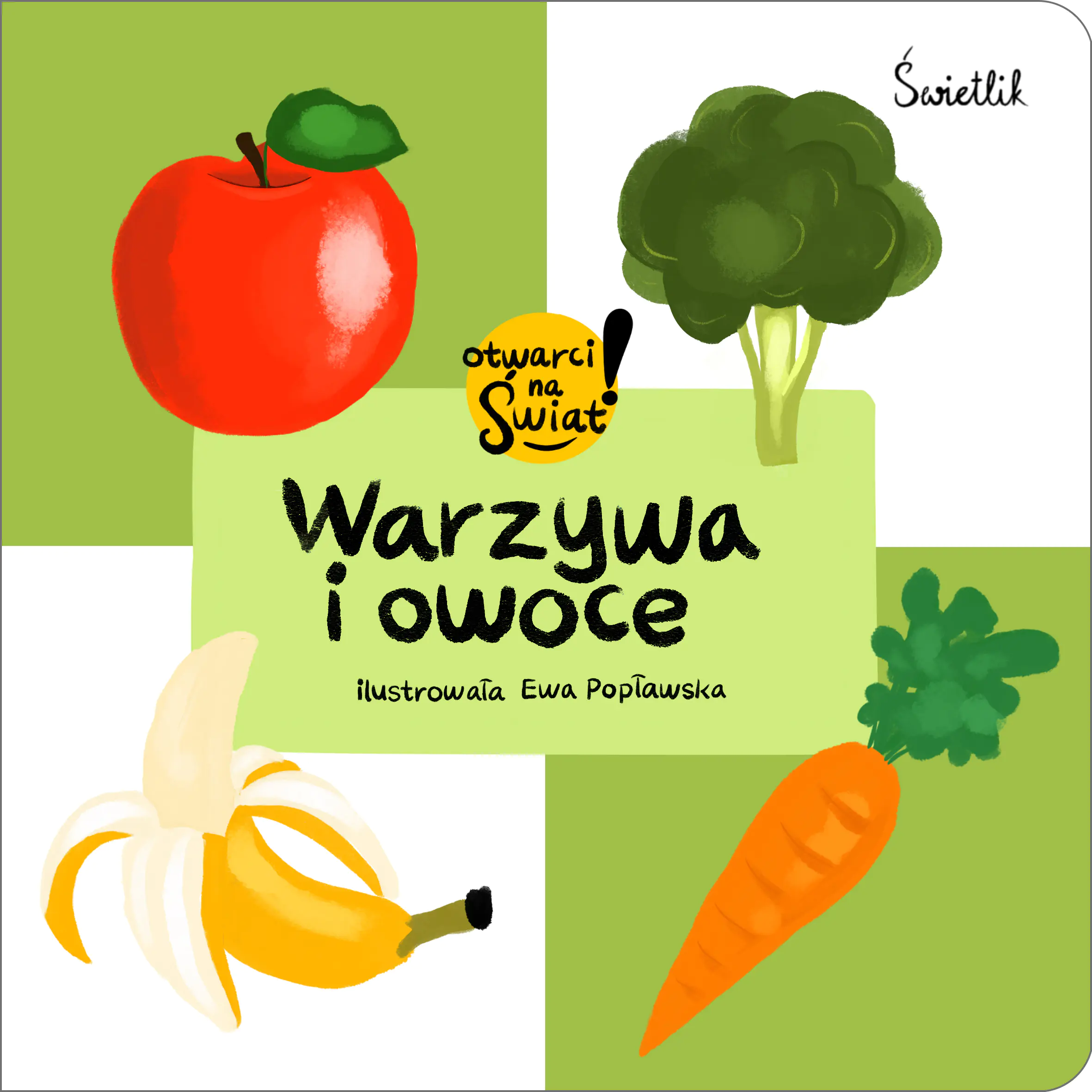 Książka - Warzywa i owoce. Otwarci na świat!
