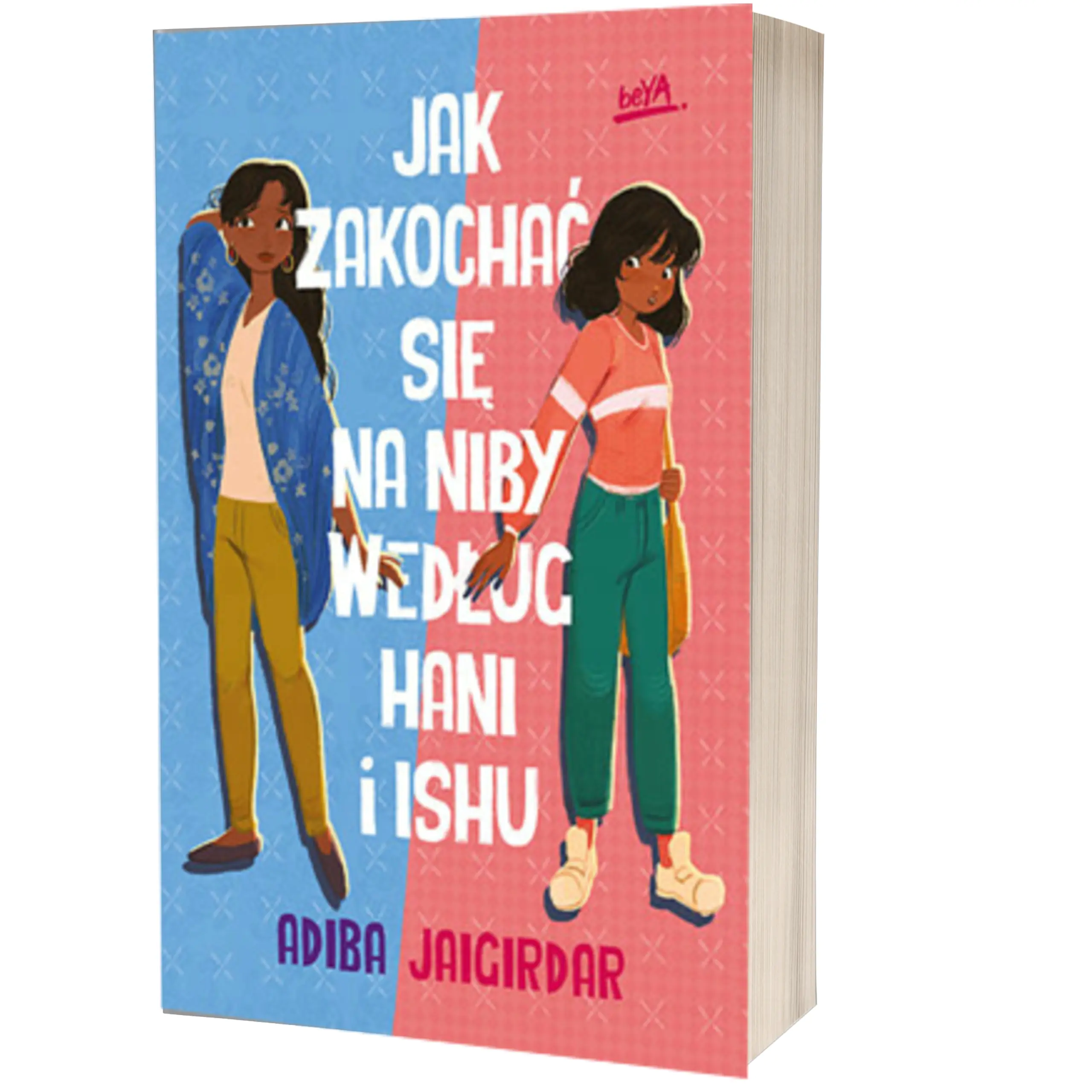 Książka - Jak zakochać się na niby według Hani i Ishu