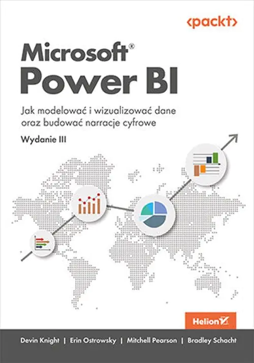 Książka - Microsoft Power BI. Jak modelować i wizualizować dane oraz budować narracje cyfrowe
