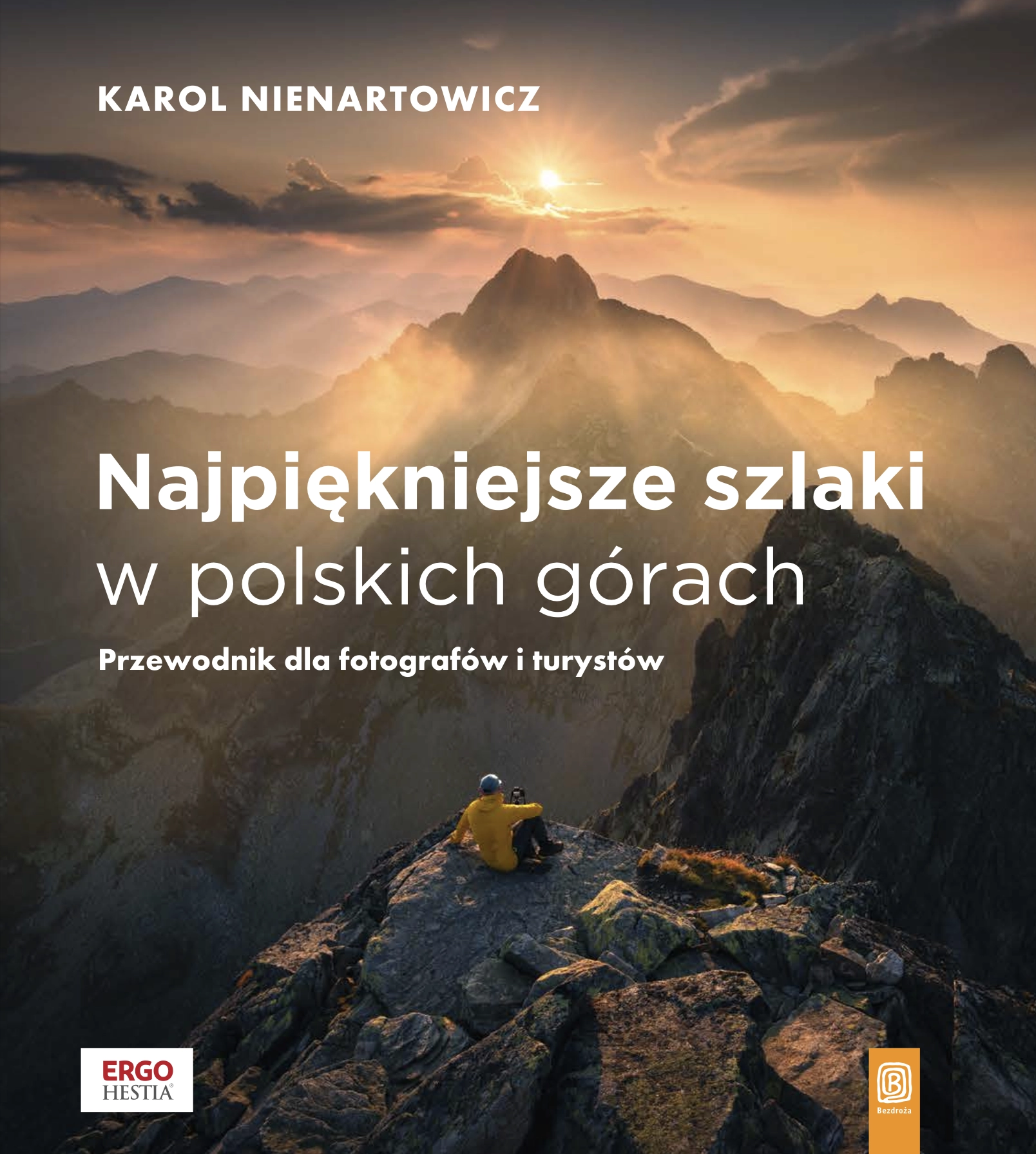Książka - Najpiękniejsze szlaki w polskich górach. Przewodnik dla fotografów i turystów