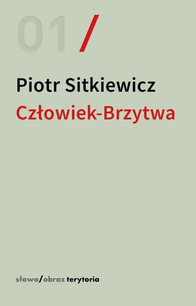 Książka - Człowiek-Brzytwa. Cztery szkice o felietonach Antoniego Słonimskiego