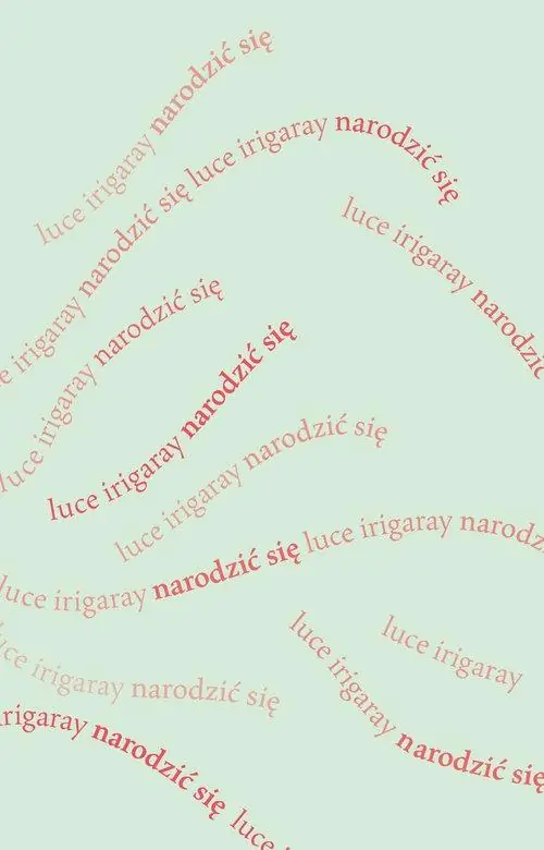 Książka - Narodzić się. Początek nowej istoty ludzkiej