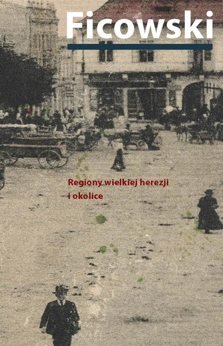 Książka - Regiony wielkiej herezji i okolice. Bruno Schulz i jego mitologia
