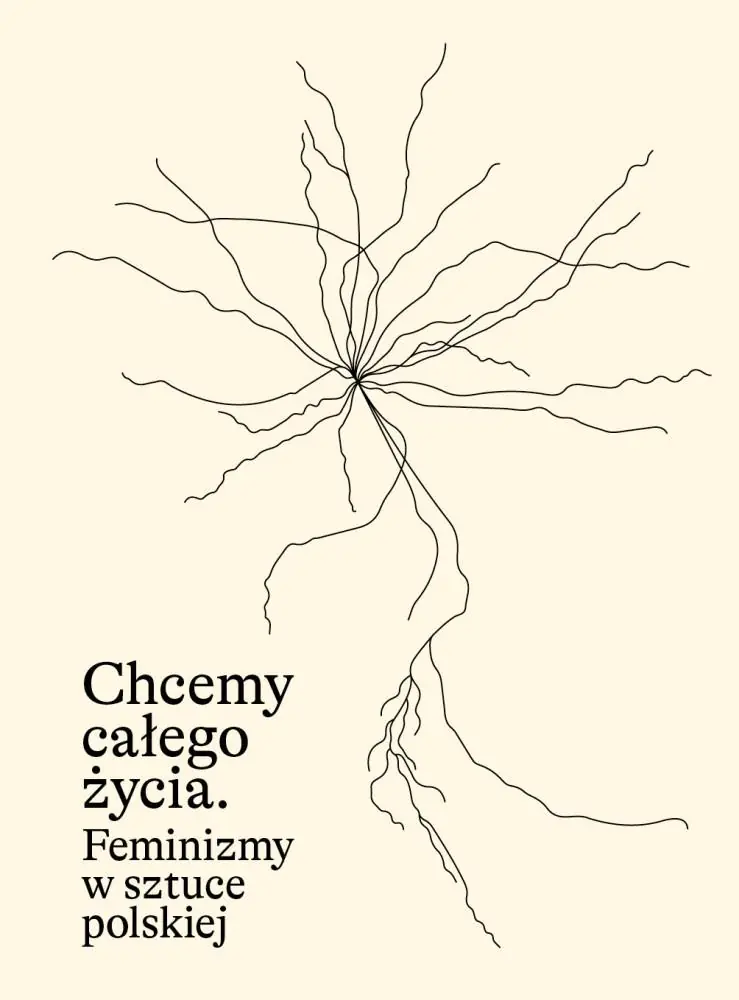 Książka - Chcemy całego życia. Feminizmy w sztuce polskiej