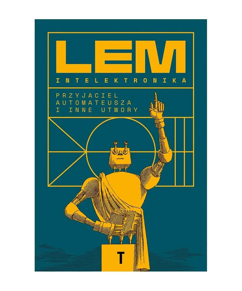 Książka - Intelektronika. Przyjaciel Automateusza i inne utwory