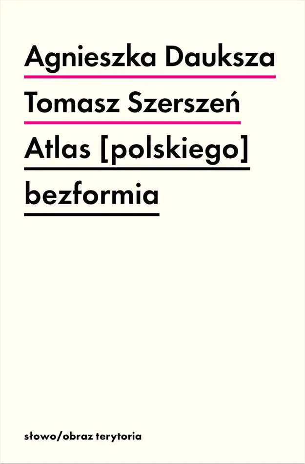 Książka - Atlas [polskiego] bezformia