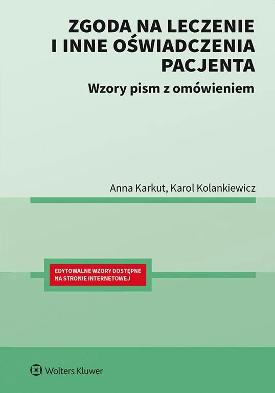 Książka - Zgoda na leczenie i inne oświadczenia pacjenta. Wzory pism z omówieniem