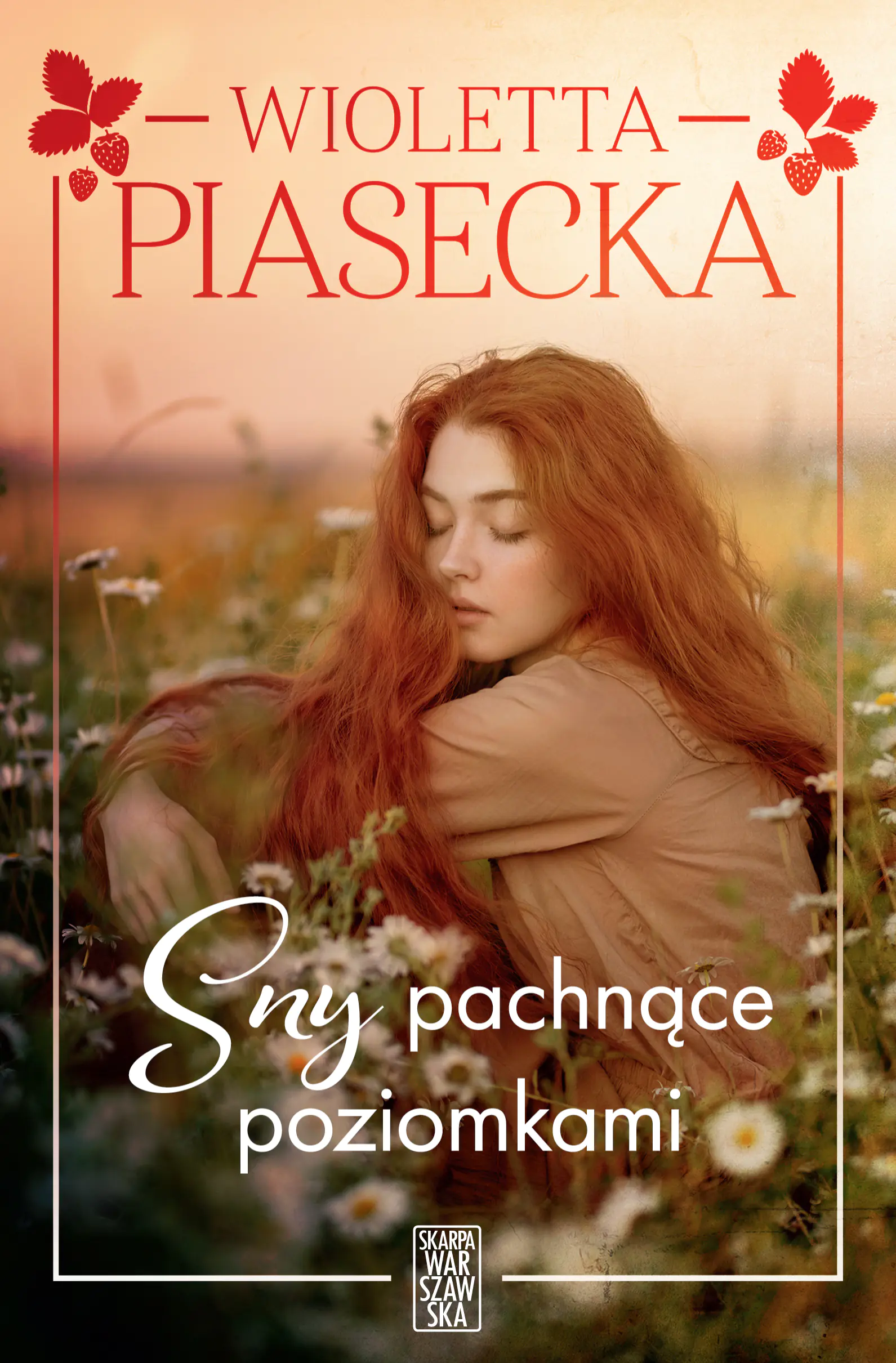 Książka - Sny pachnące poziomkami