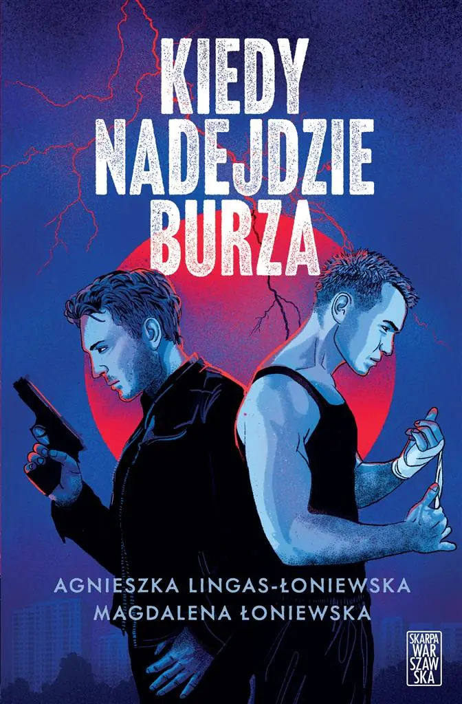 Kiedy nadejdzie burza