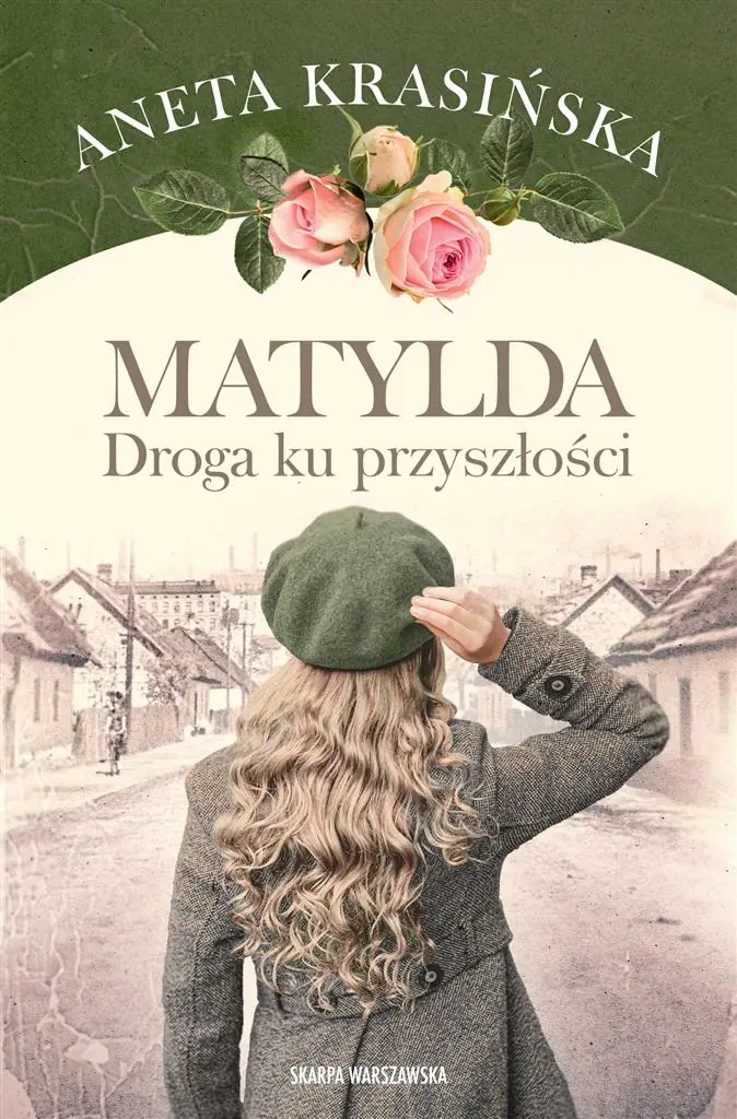 Matylda. Droga ku przyszłości