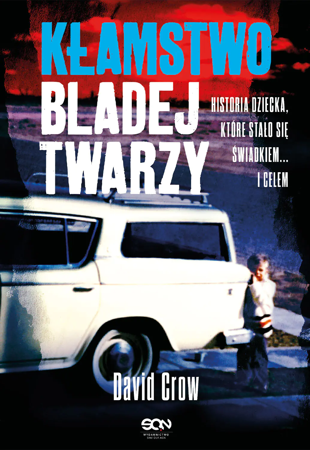 Książka - Kłamstwo bladej twarzy