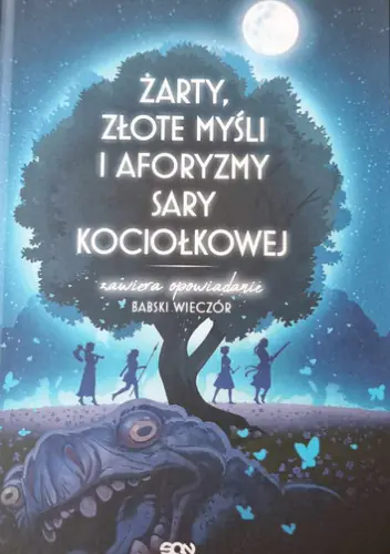 Książka - Żarty, złote myśli i aforyzmy Sary Kociołkowej