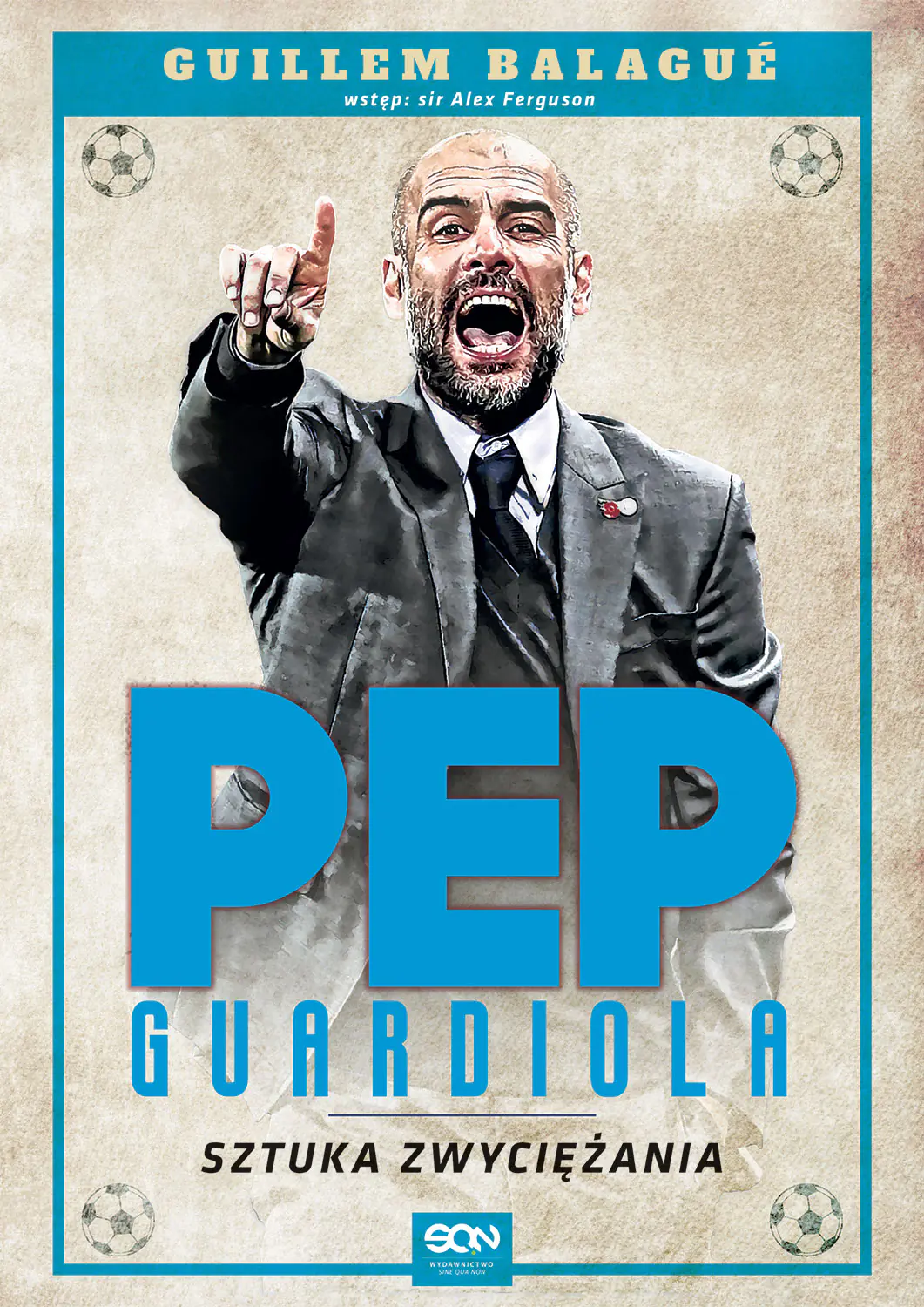 Książka - Pep Guardiola. Sztuka zwyciężania