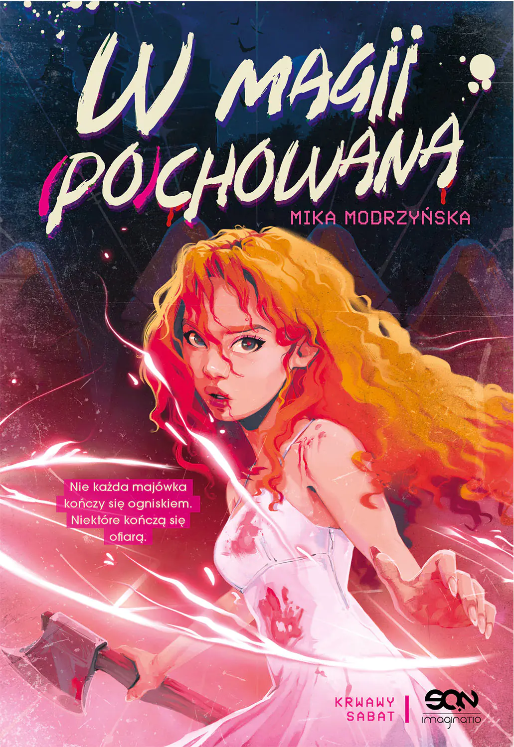 Książka - W magii (po)chowana. Krwawy sabat. Tom 1