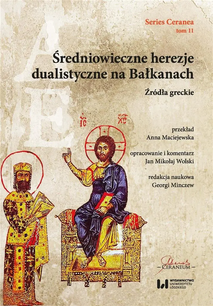 Książka - Średniowieczne herezje dualistyczne na Bałkanach