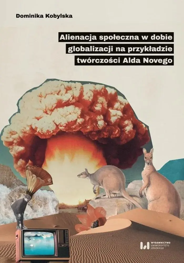 Książka - Alienacja społeczna w dobie globalizacji na przykładzie twórczości Alda Novego