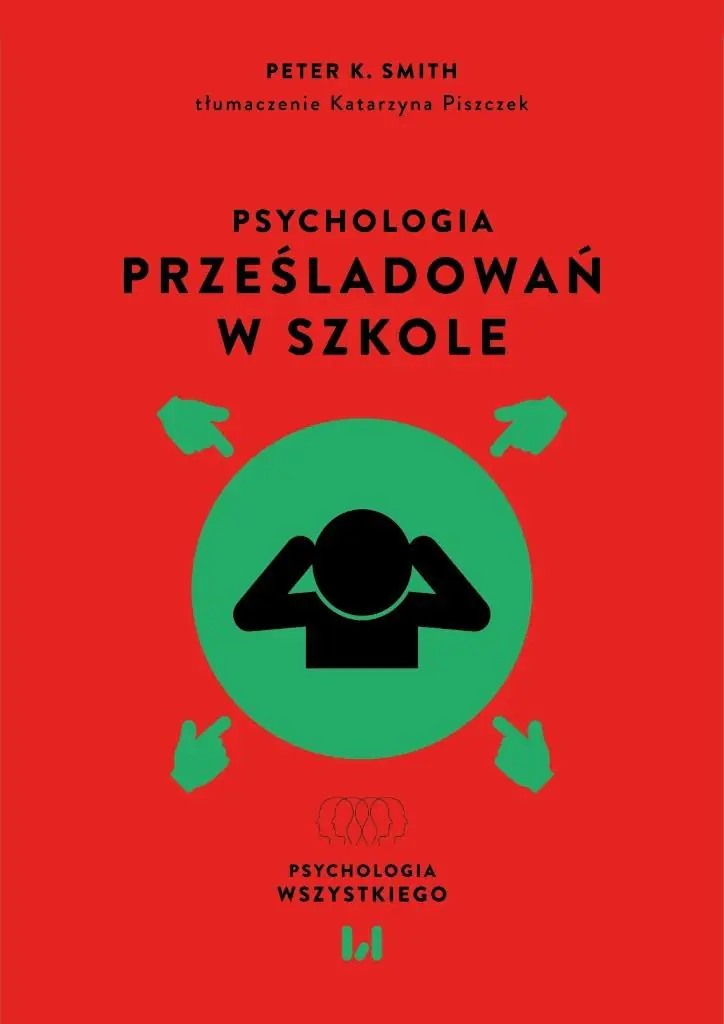 Książka - Psychologia prześladowań w szkole
