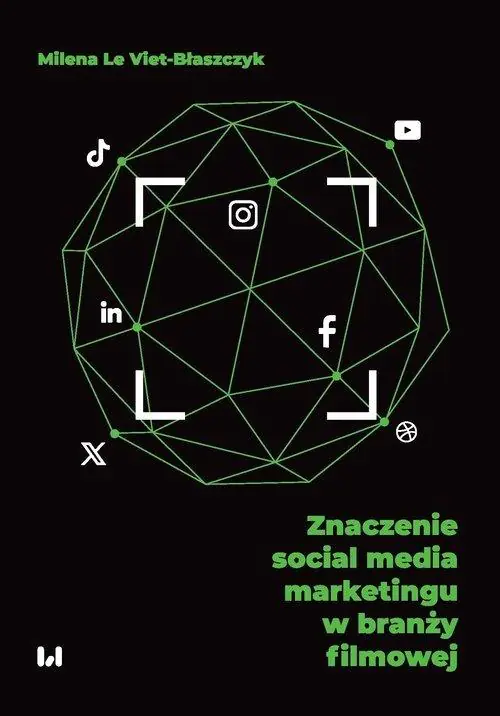 Książka - Znaczenie social media marketingu w branży filmowej