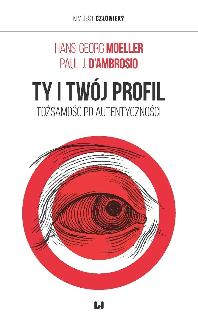 Książka - Ty i twój profil. Tożsamość po autentyczności