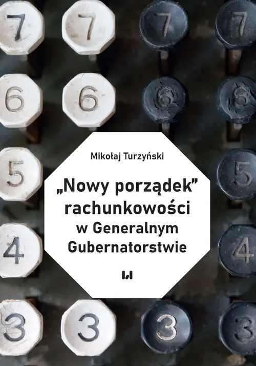 Książka - „Nowy porządek” rachunkowości w Generalnym Gubernatorstwie