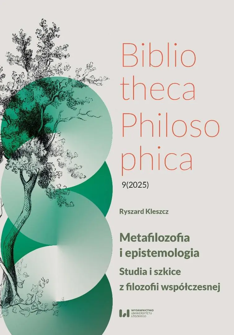 Książka - Metafilozofia i epistemologia. Studia i szkice z filozofii współczesnej