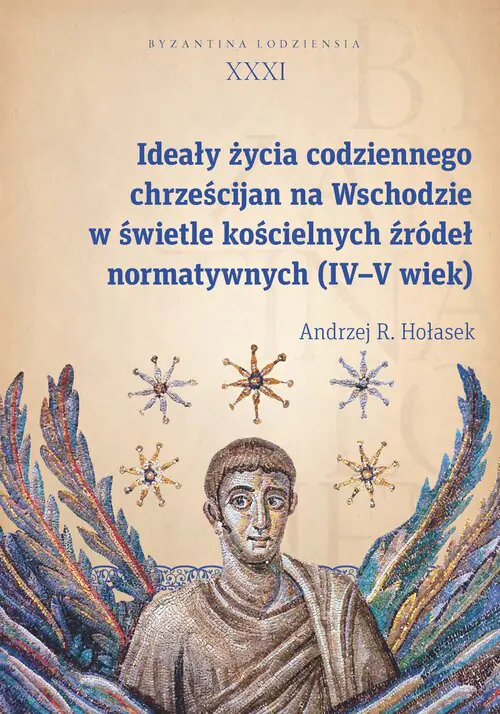 Książka - Ideały życia codziennego chrześcijan na Wschodzie